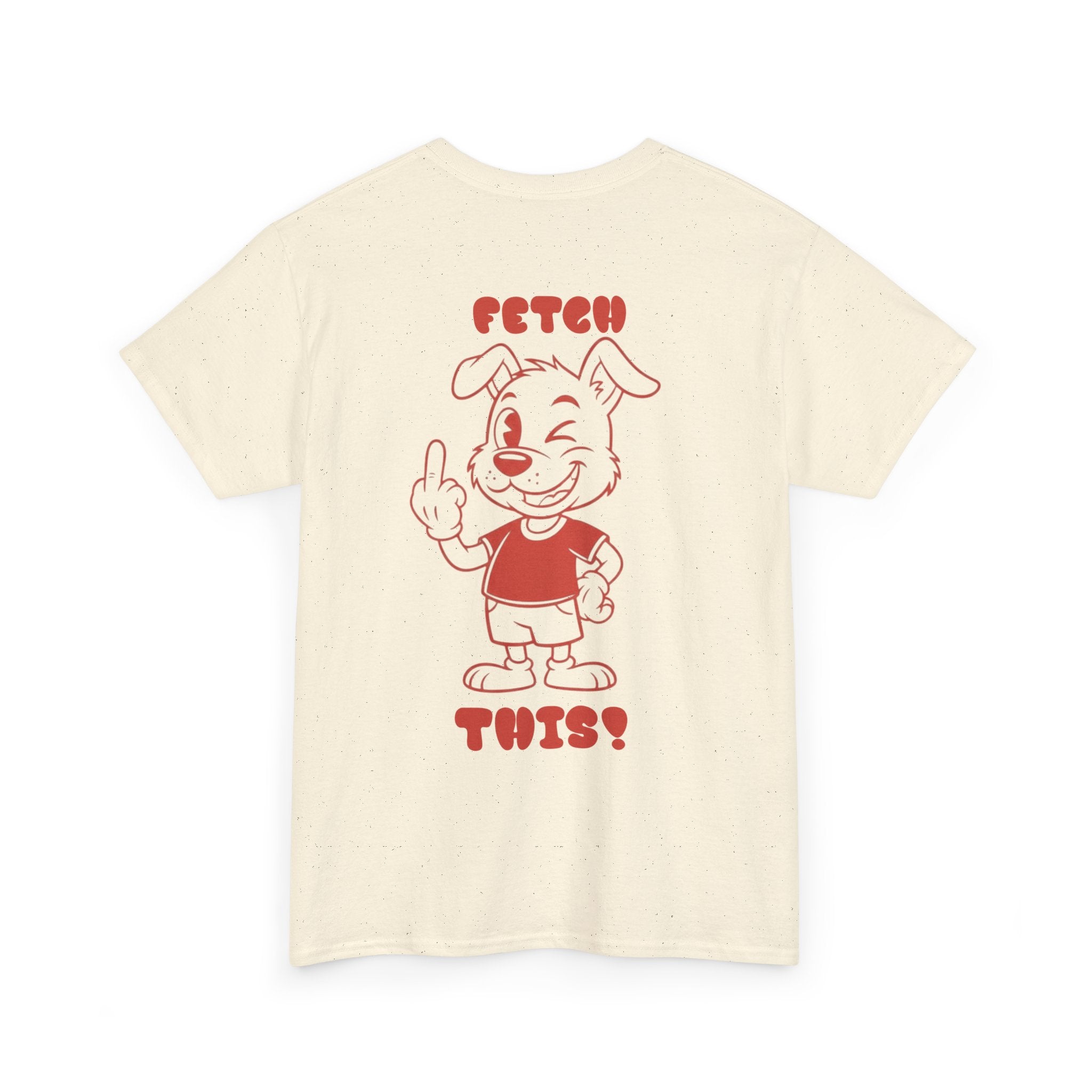 Fetch This T-Shirt