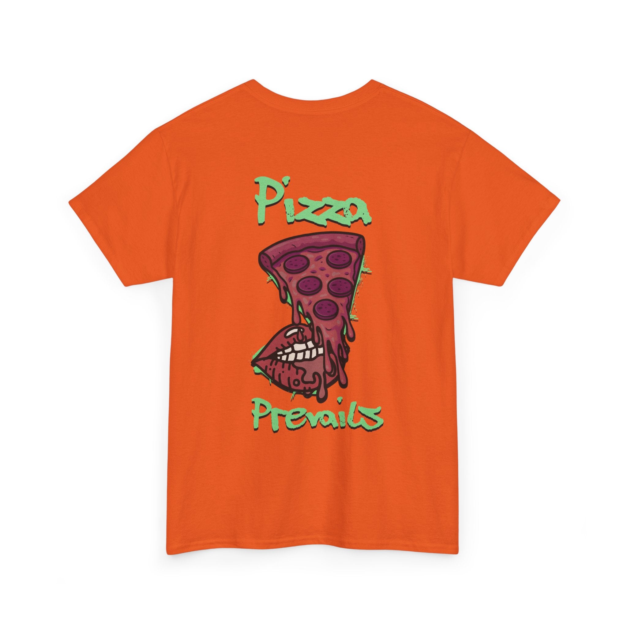 Pizza Prevails T-Shirt