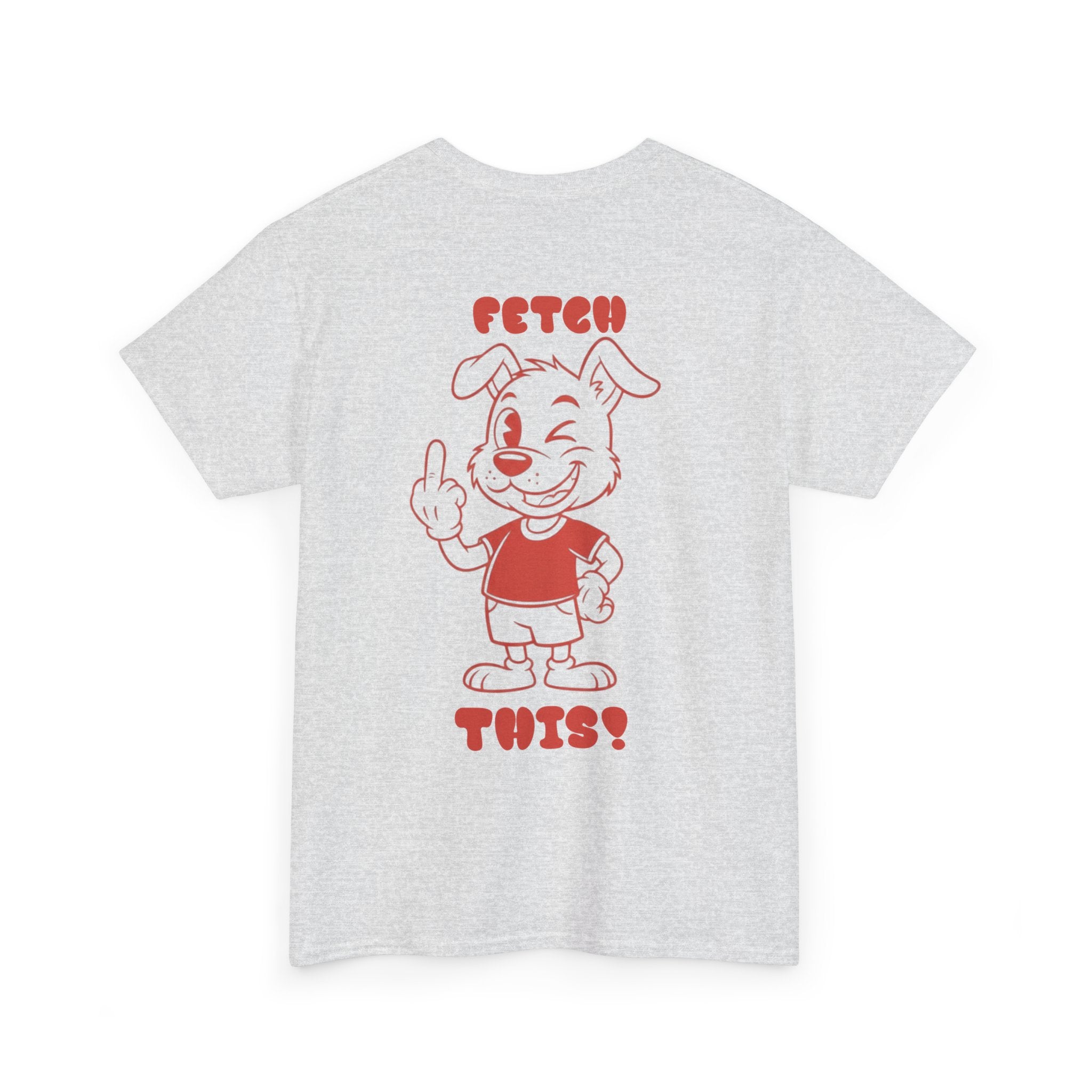 Fetch This T-Shirt