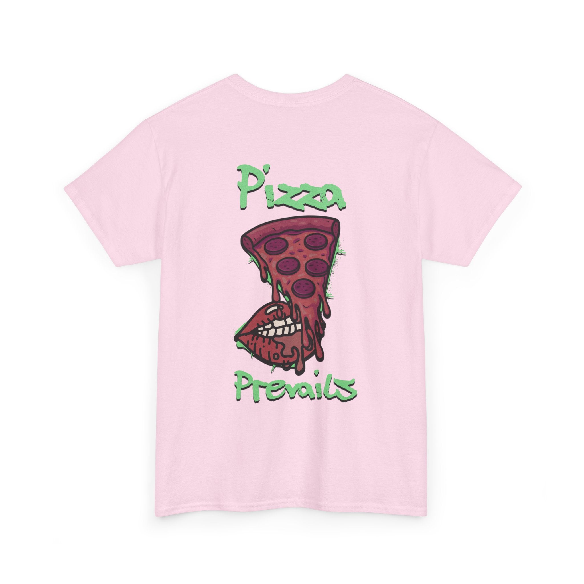 Pizza Prevails T-Shirt