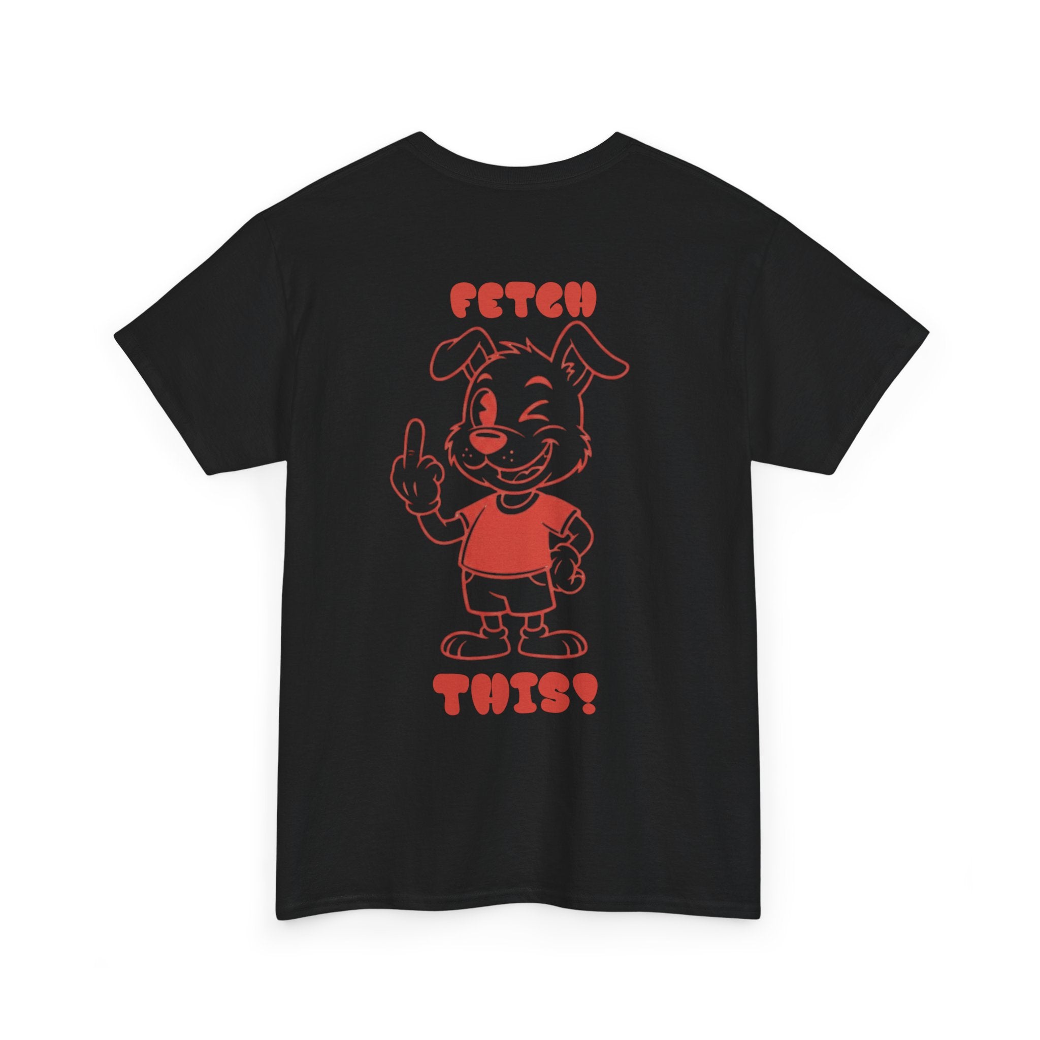 Fetch This T-Shirt