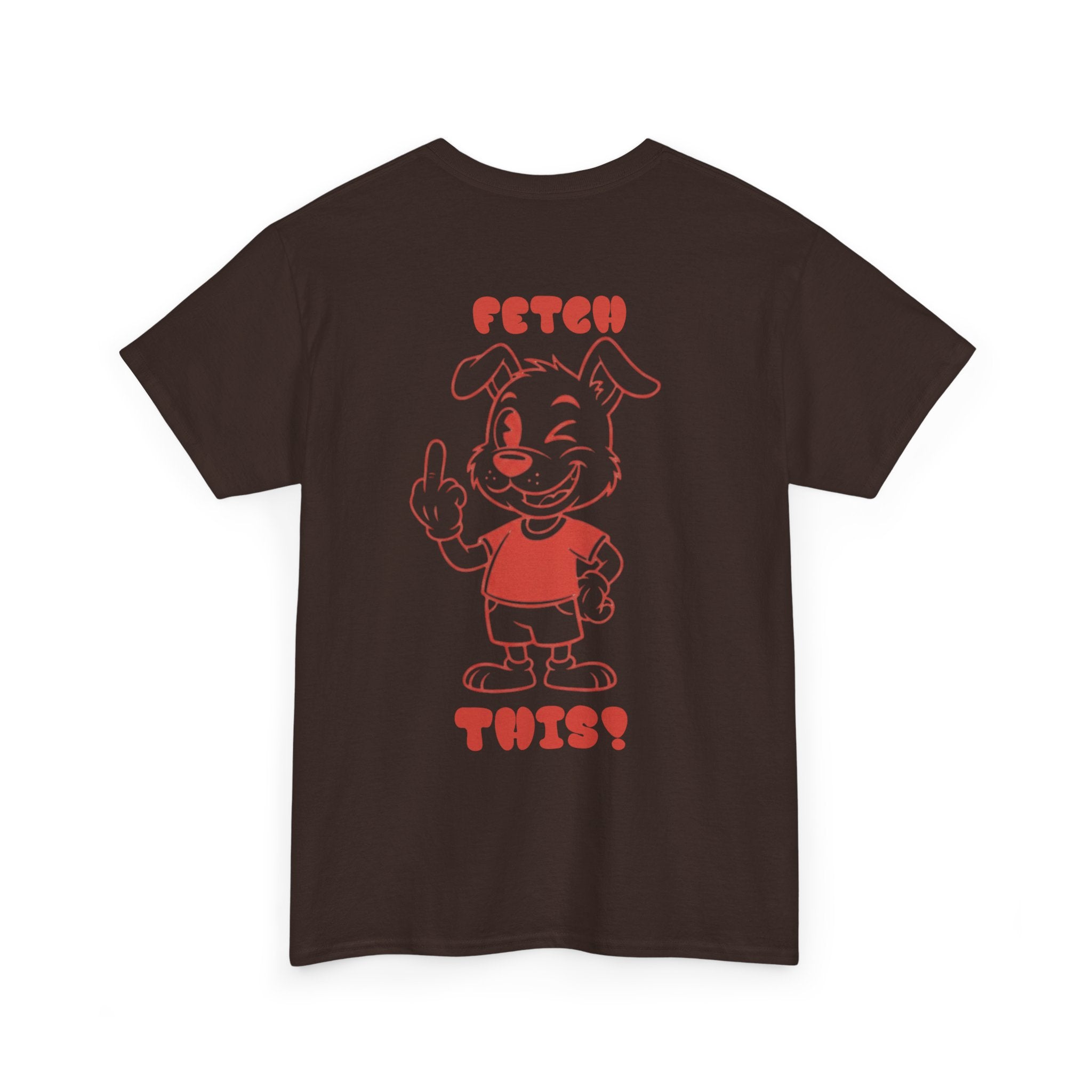 Fetch This T-Shirt