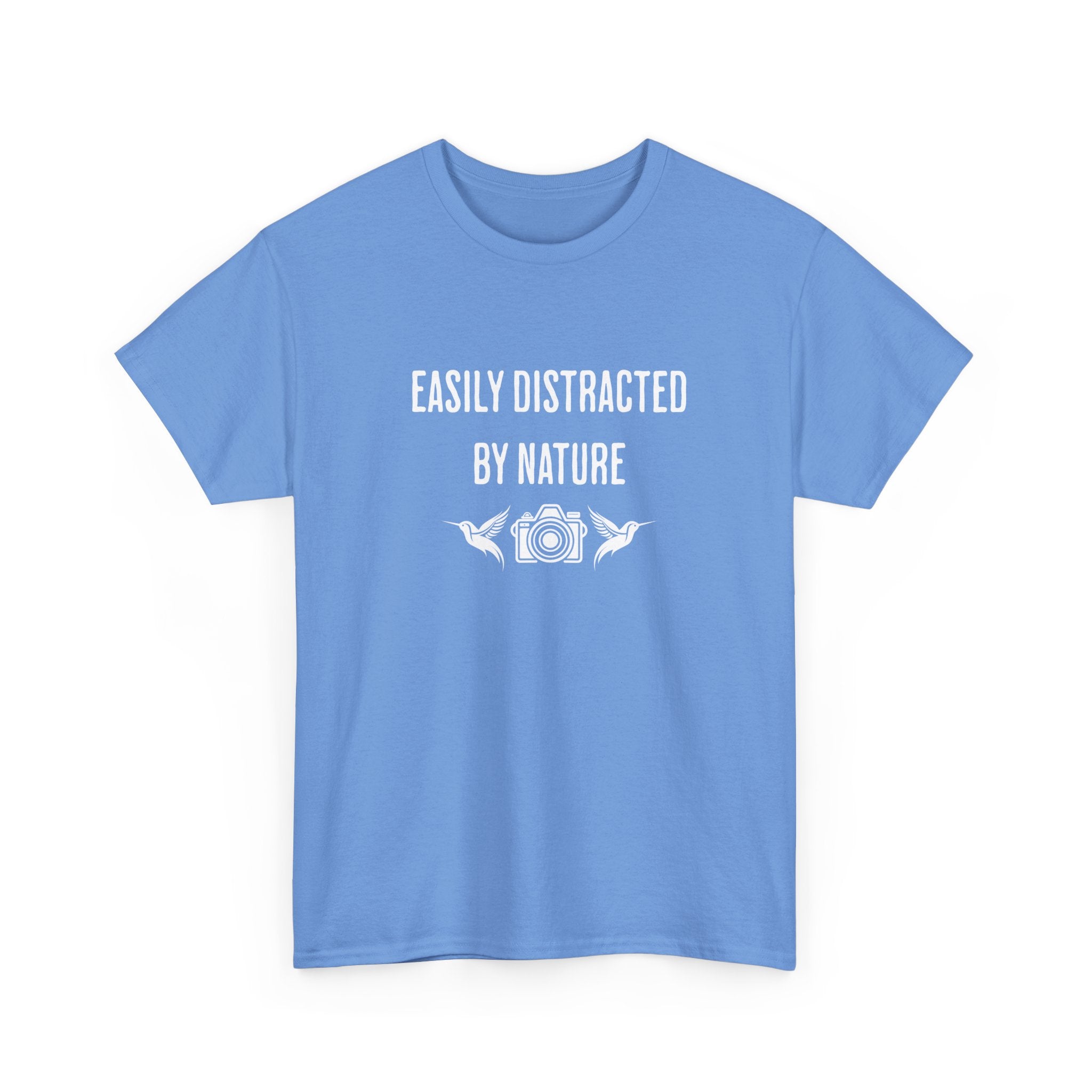 Easily Distracted by Nature T-Shirt