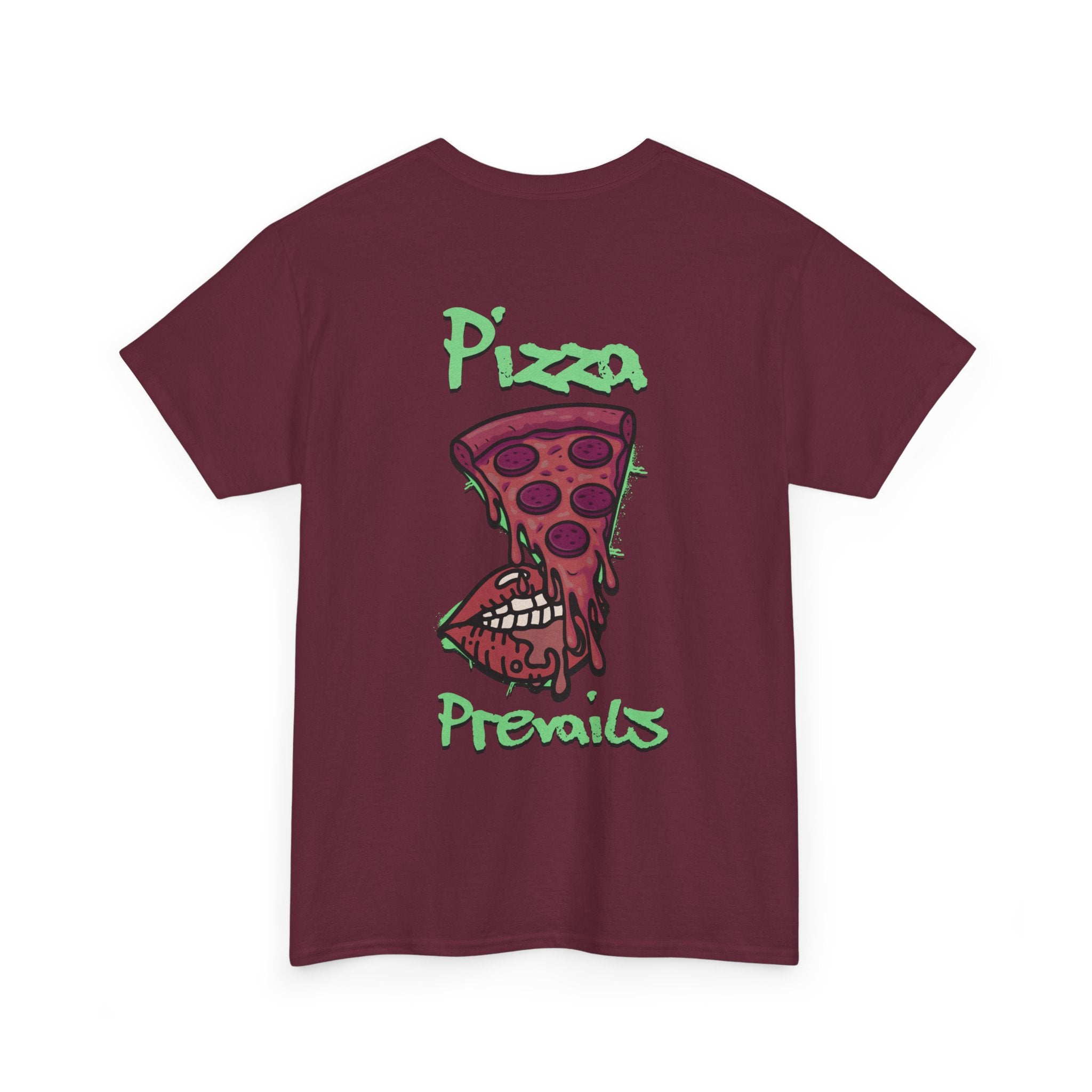 Pizza Prevails T-Shirt