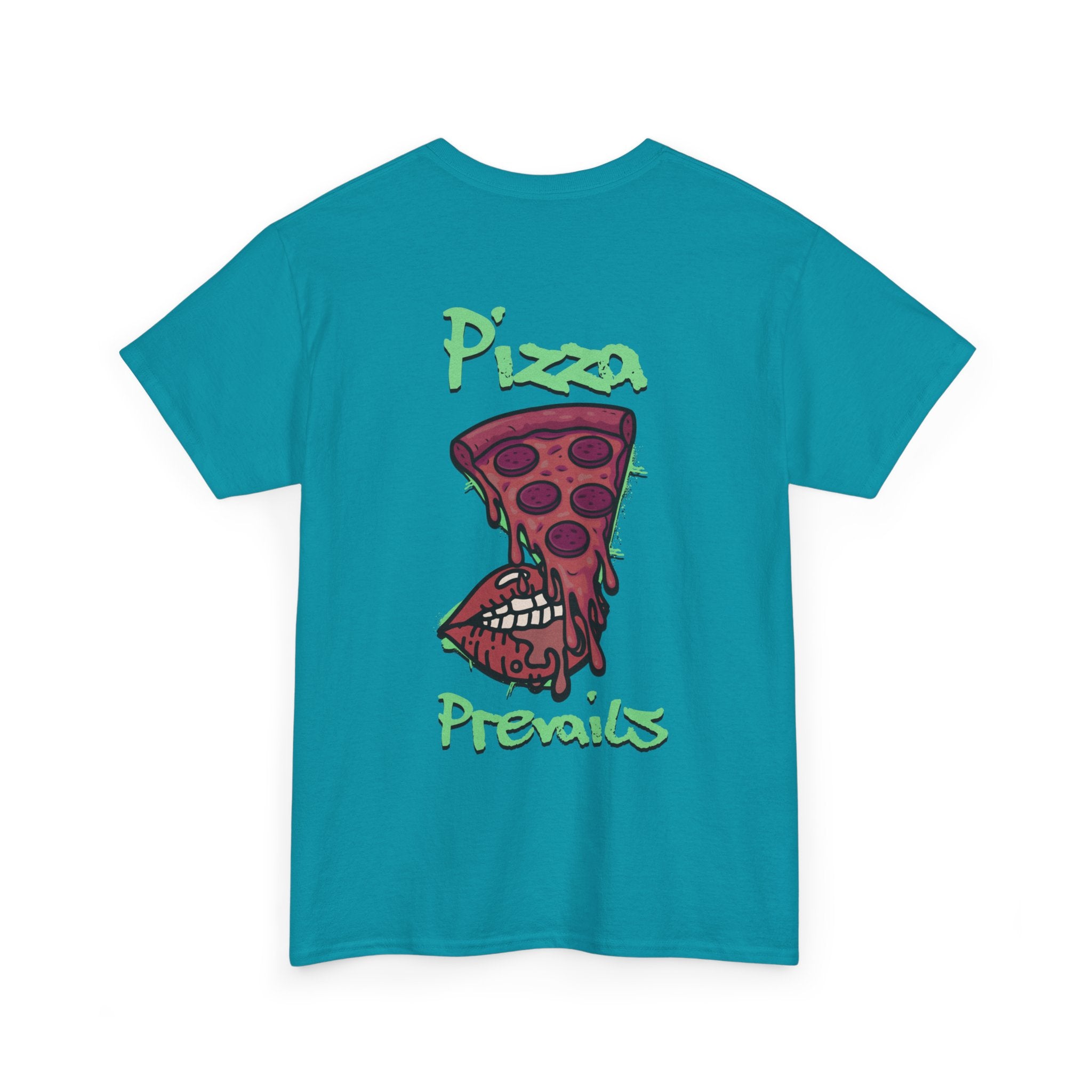 Pizza Prevails T-Shirt