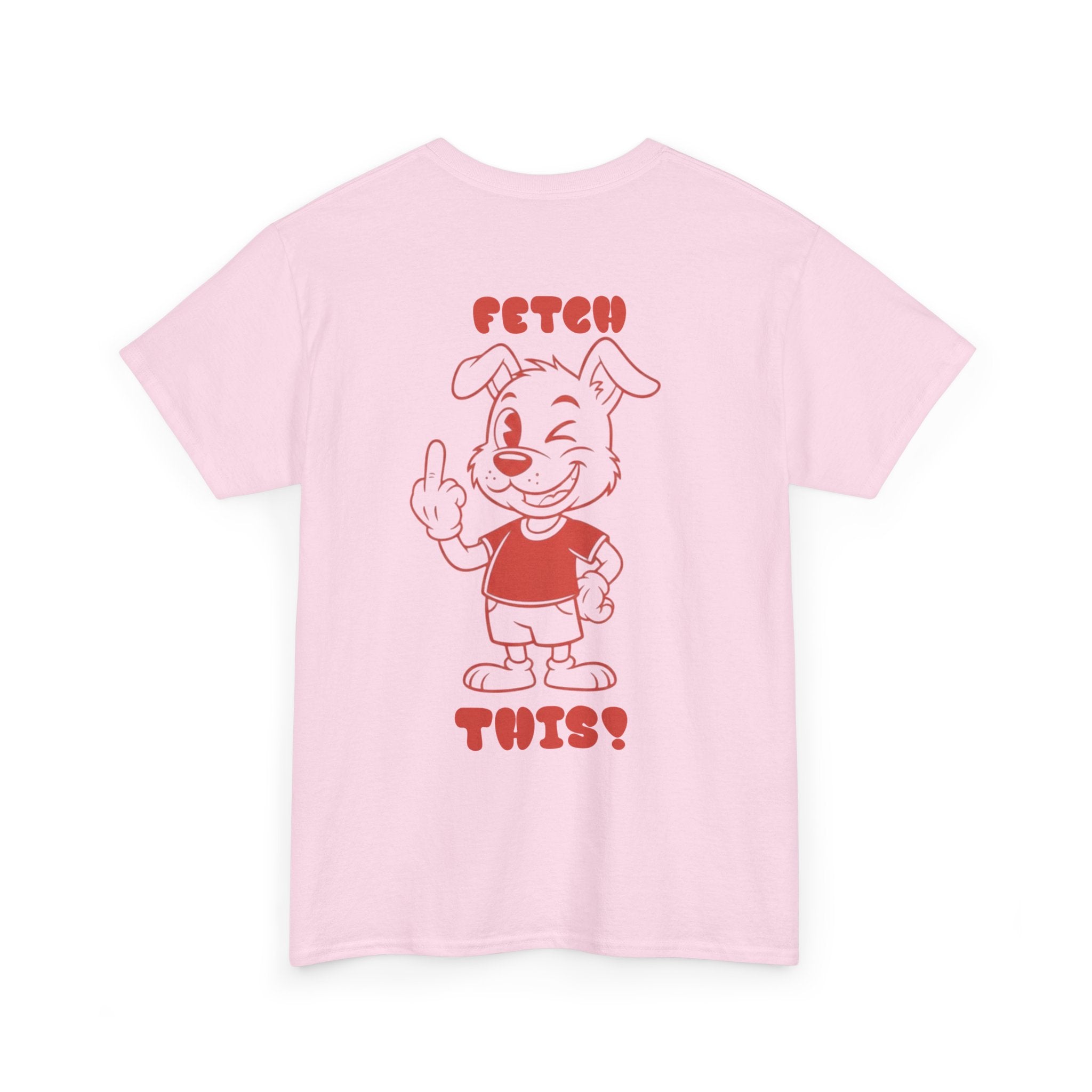 Fetch This T-Shirt