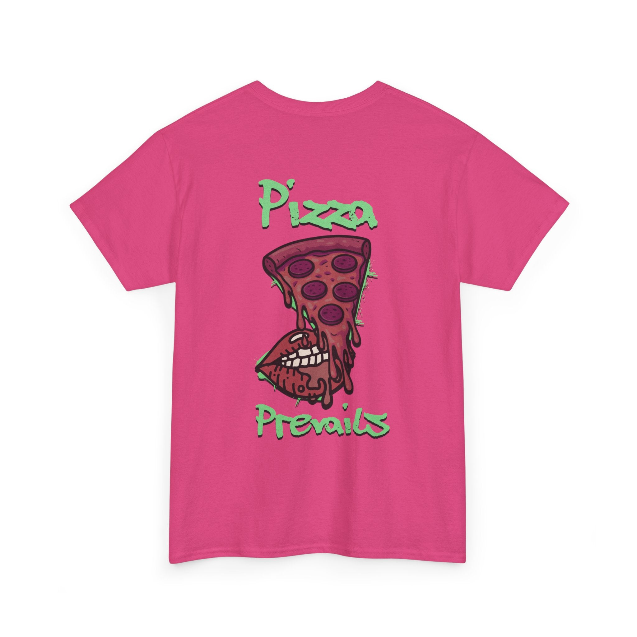 Pizza Prevails T-Shirt