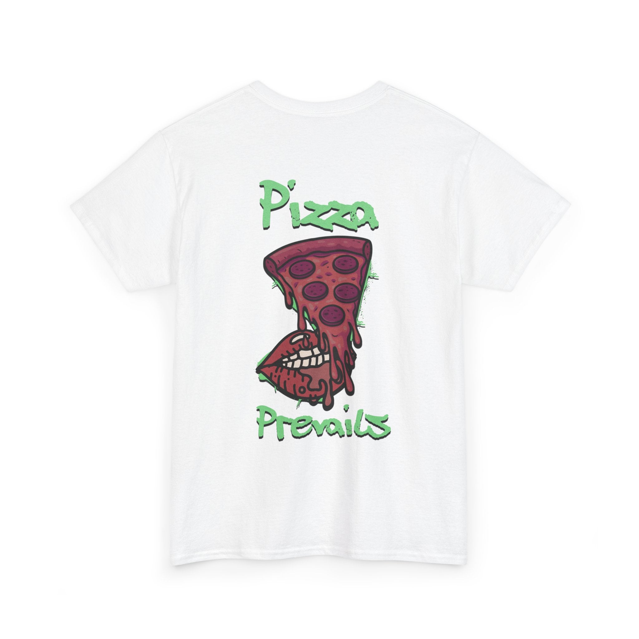 Pizza Prevails T-Shirt