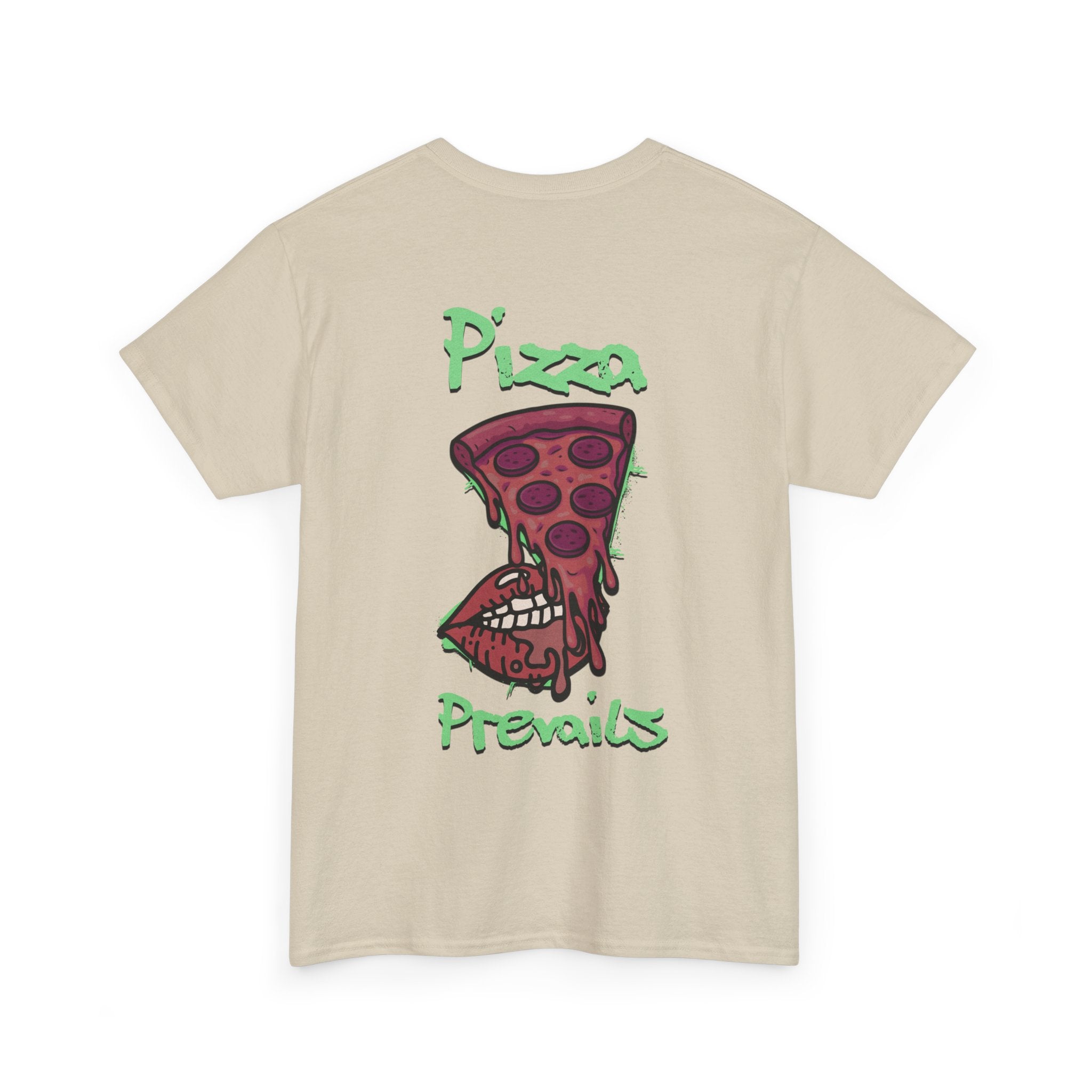Pizza Prevails T-Shirt