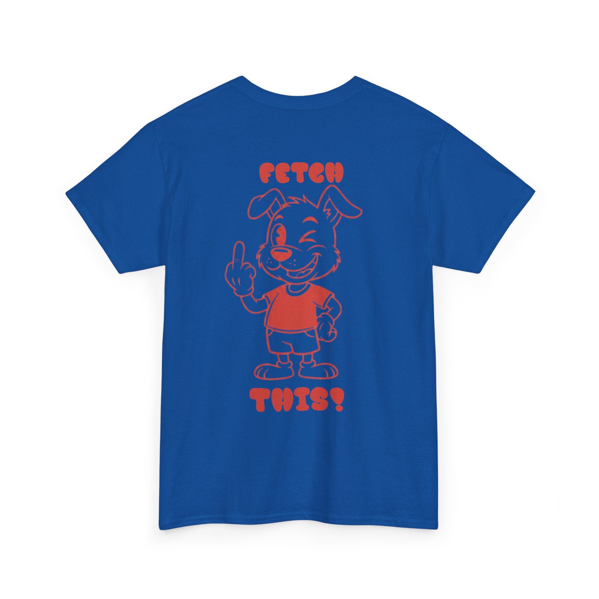 Fetch This T-Shirt