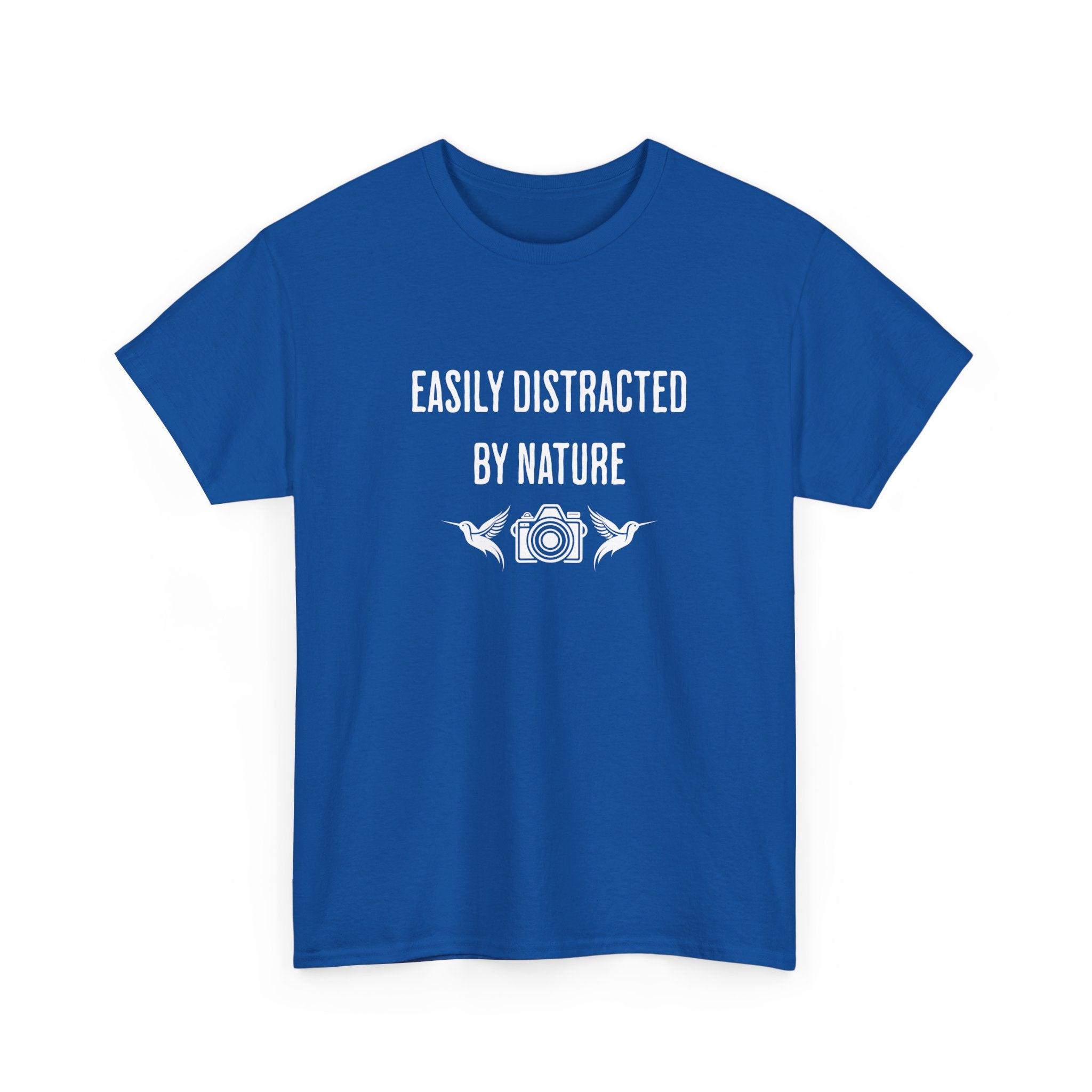 Easily Distracted by Nature T-Shirt