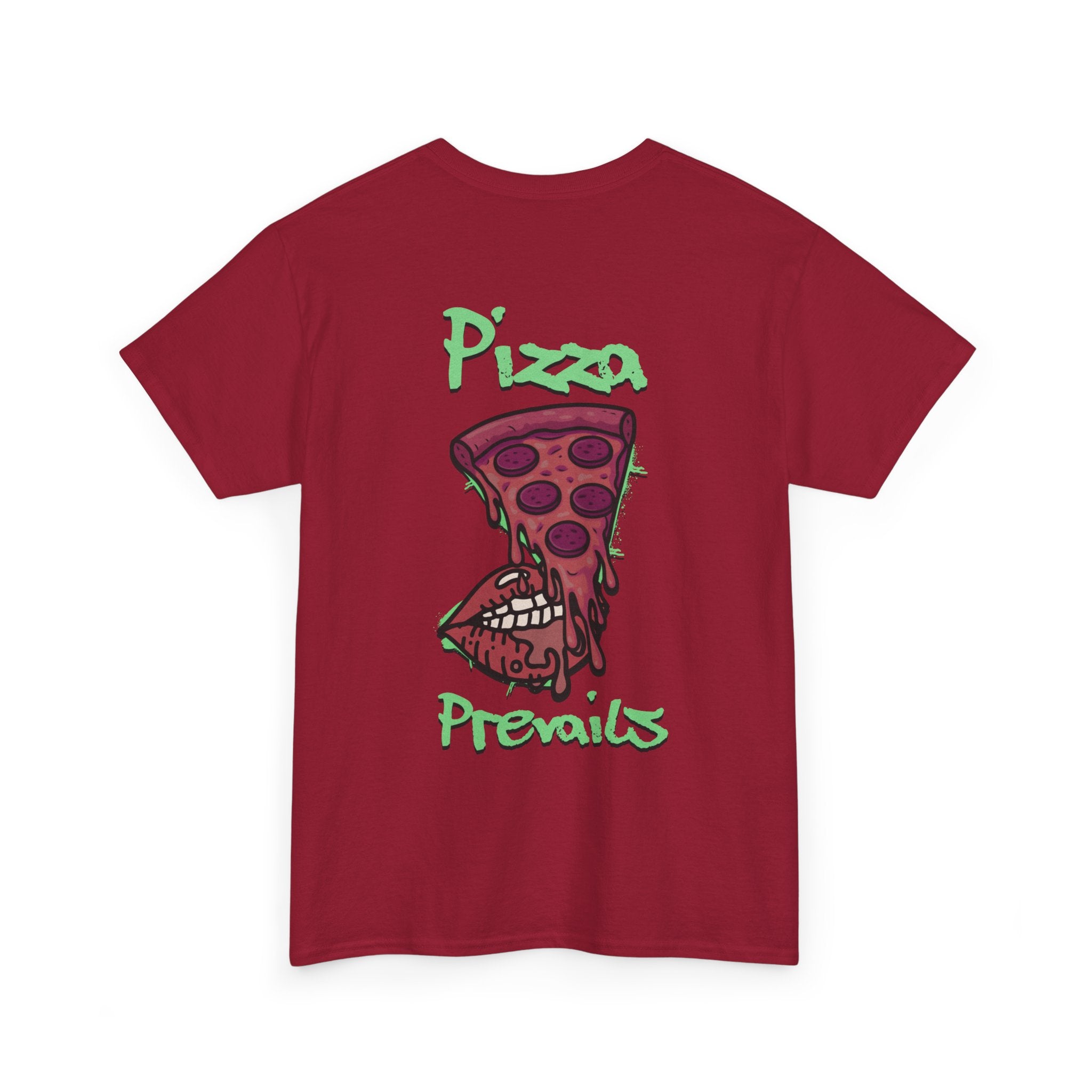 Pizza Prevails T-Shirt