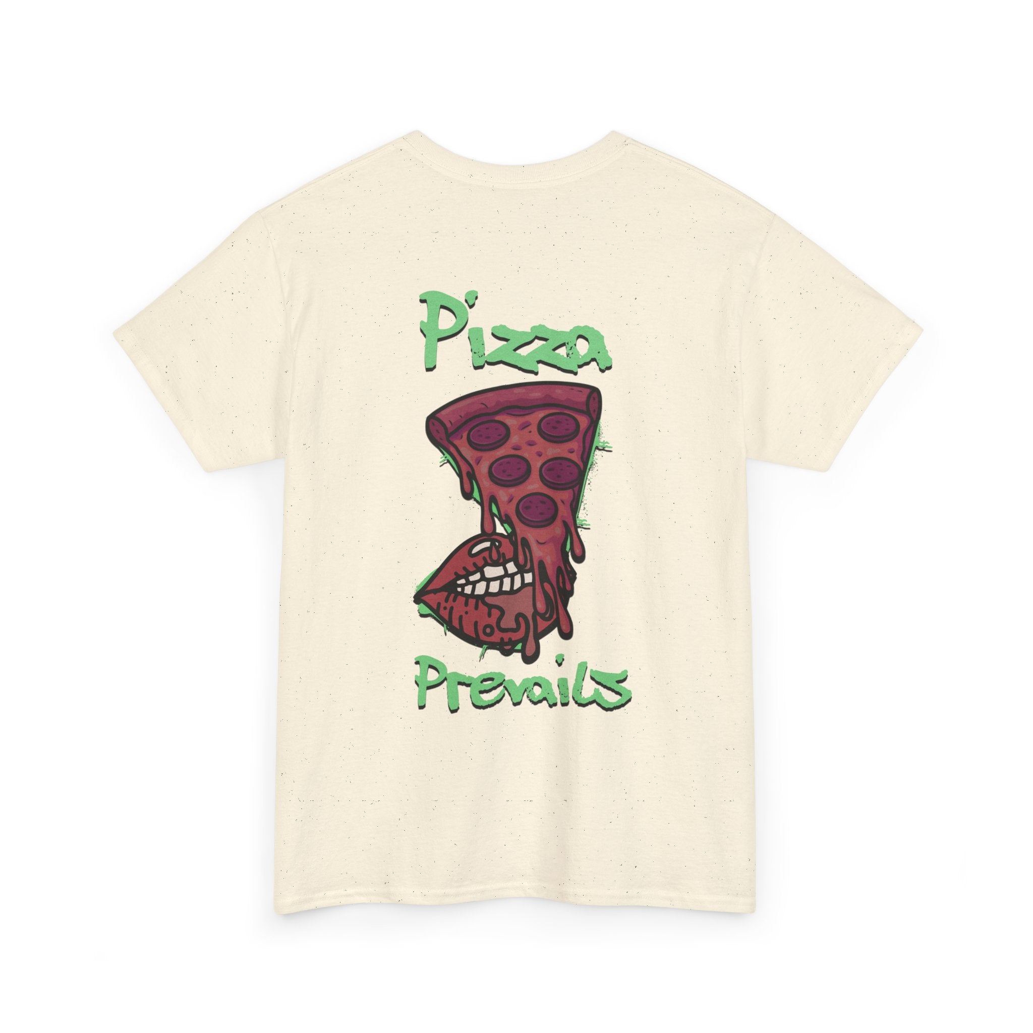 Pizza Prevails T-Shirt